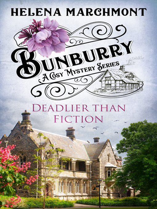 Title details for Bunburry--Deadlier than Fiction by Helena Marchmont - Available